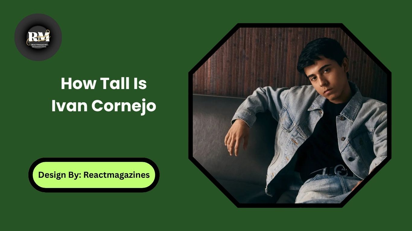 How Tall Is Ivan Cornejo